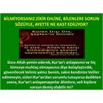 Bilmiyorsanız Zikir Ehline, Bilenlere Sorun Sözüyle Ne Kast Ediliyor.