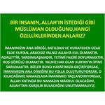 Bir İnsanın, Allah’ın İstediği Gibi Müslüman Olduğunu, Hangi Özellikle