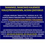 İMANIMIZI, İNANCIMIZI KABİMİZE YERLEŞTİREMEMENİN ACISINI ÇEKİYORUZ.