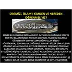 Dinimizi, İslam’ı Kimden Ve Nereden Öğrenmeliyiz?